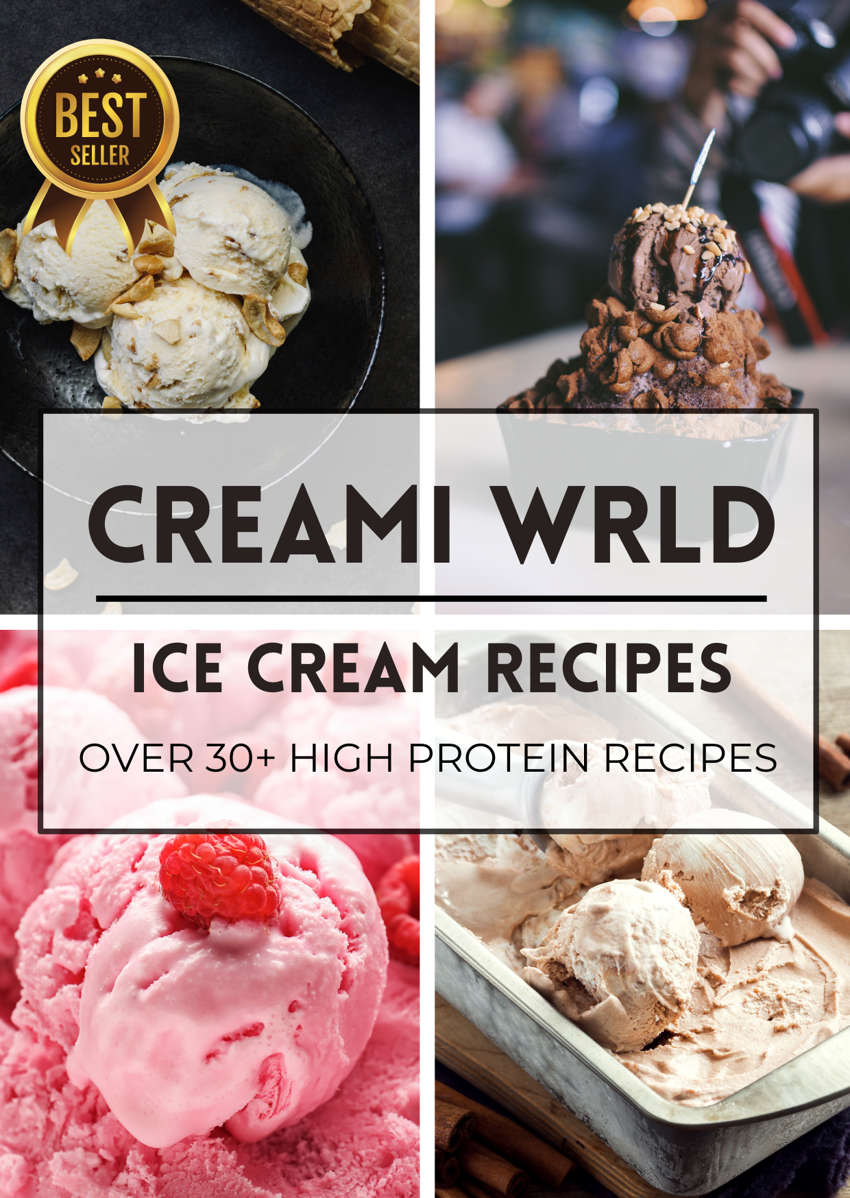 Creami Wrld: Ultimate Bundle (70+ Delicious Recipes)